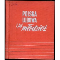Polska Ludowa i jej młodzież