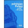 Podróżujący Polacy w XIX i XX wieku