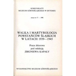 Walka i martyrologia powstańców śląskich w latach 1939-1945