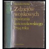 Z dziejów wojskowych powstania kościuszkowskiego 1794 roku