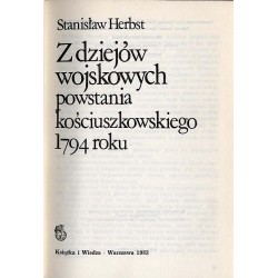 Z dziejów wojskowych powstania kościuszkowskiego 1794 roku