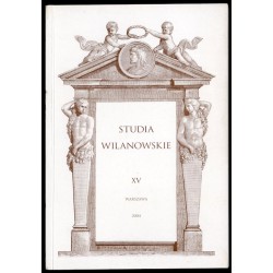 Studia Wilanowskie. 15 (2004)