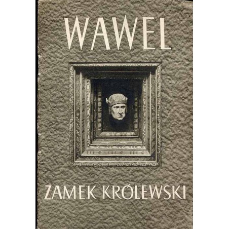Wawel - Zamek Królewski