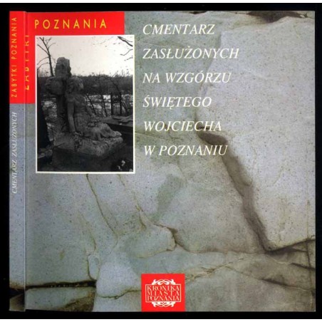 Cmentarz Zasłużonych na Wzgórzu św. Wojciecha w Poznaniu