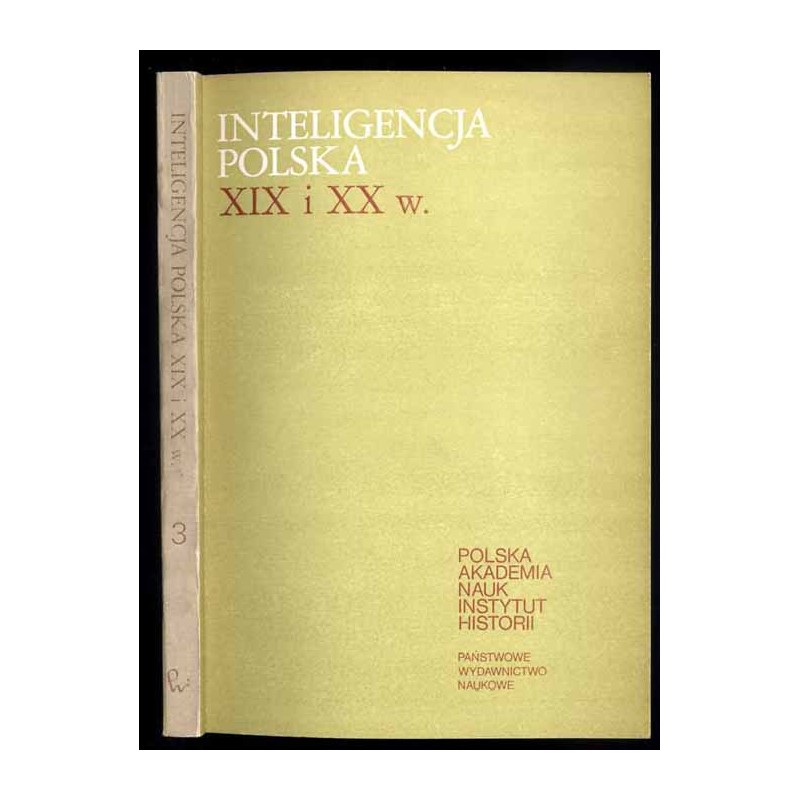 Inteligencja polska XIX i XX wieku. Studia 3