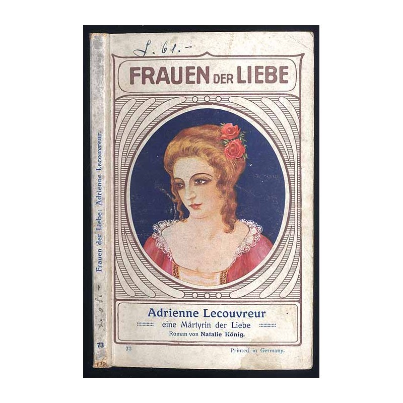 Adrienne Lecouvreur eine Märtyrin der Liebe