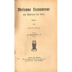 Adrienne Lecouvreur eine Märtyrin der Liebe