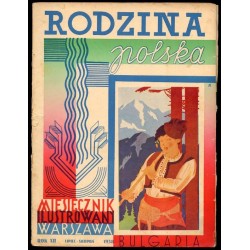 Rodzina Polska. Miesięcznik ilustrowany. R.12 (1938). Nr 7-8 (Lipiec-Sierpień 1938)