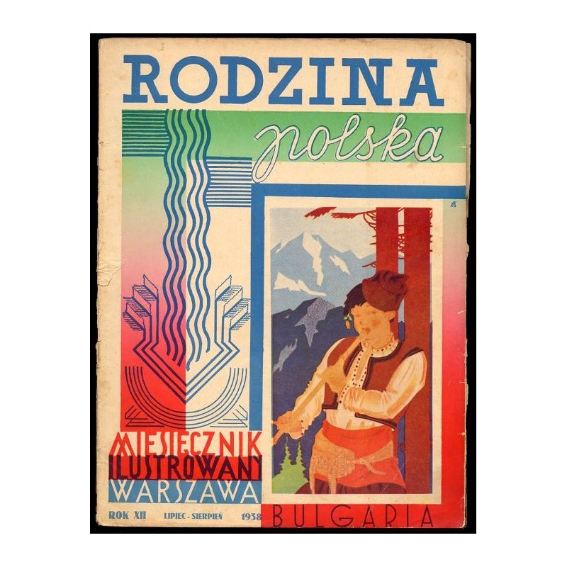 Rodzina Polska. Miesięcznik ilustrowany. R.12 (1938). Nr 7-8 (Lipiec-Sierpień 1938)