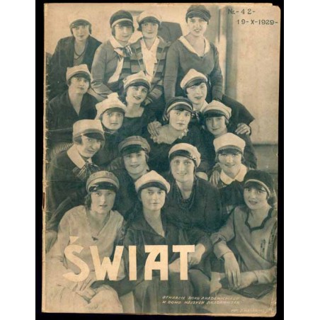 Świat. Pismo tygodniowe ilustrowane. R.24 (1929). Nr 42 (19 października 1929)