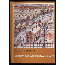 Śląscy "pariasi" pędzla i dłuta (1945-1993)