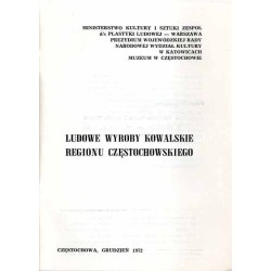 Ludowe wyroby kowalskie regionu częstochowskiego