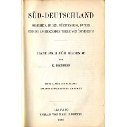 Süd-Deutschland. Oberrhein, Baden, Württemberg, Bayern und die angrenzenden Theile von Österreich. Handbuch für Reisende