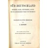 Süd-Deutschland. Oberrhein, Baden, Württemberg, Bayern und die angrenzenden Theile von Österreich. Handbuch für Reisende