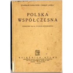 Polska współczesna. Podręcznik dla kl. VII szkół powszechnych