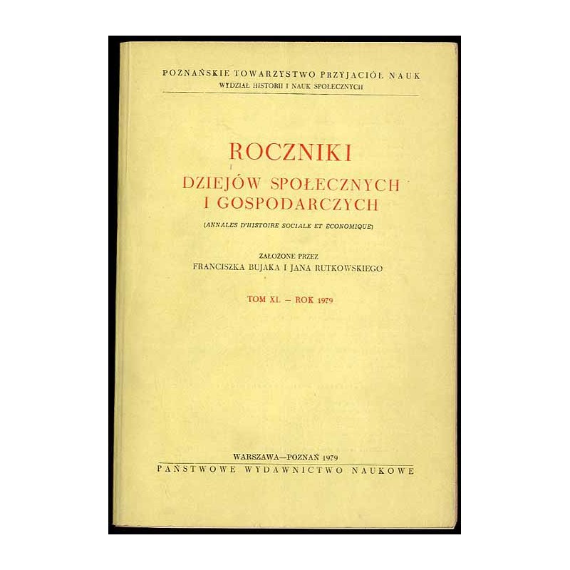 Roczniki Dziejów Społecznych i Gospodarczych. T.40 (1979)