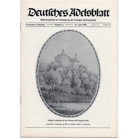 Deutsches Adelsblatt. 20. Jahrgang (1981). Nr 4 (15 IV 1981) [Schloß Leitheim an der Donau bei Donauwörth]