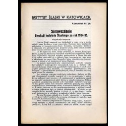 Sprawozdanie Dyrekcji Instytutu Śląskiego za Rok 1934-35