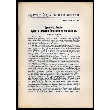 Sprawozdanie Dyrekcji Instytutu Śląskiego za Rok 1934-35