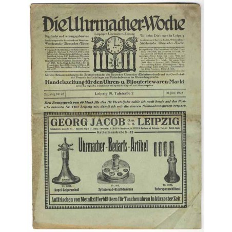 Die Uhrmacher-Woche. Leipziger Uhrmacher-Zeitung. 29. Jahrgang (1922). Nr 26 (30.06.1922)