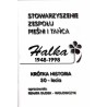 Stowarzyszenie Zespołu Pieśni i Tańca Halka 1948-1998. Krótka historia 50-lecia