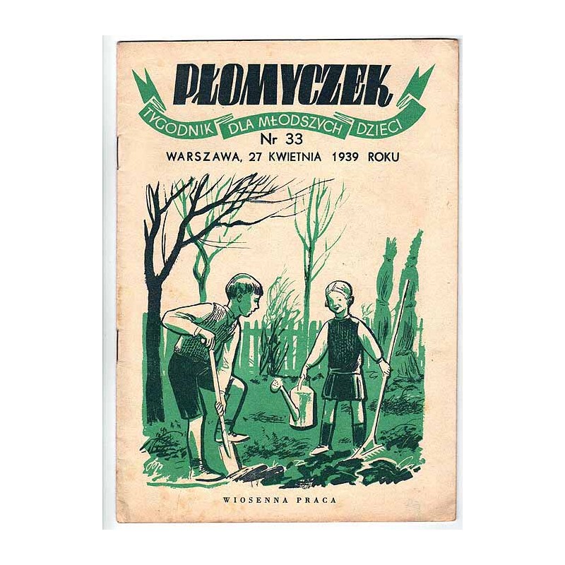 Płomyczek. Tygodnik dla młodszych dzieci. 1939. Nr 33 (27 kwietnia 1939)