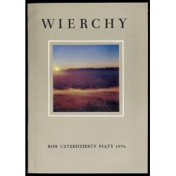 Wierchy. Rocznik poświęcony górom. Organ Komisji Turystyki Górskiej Zarządu Głównego Polskiego Towarzystwa Turystyczno-Krajoznaw