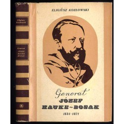 Generał Józef Hauke-Bosak 1834-1871