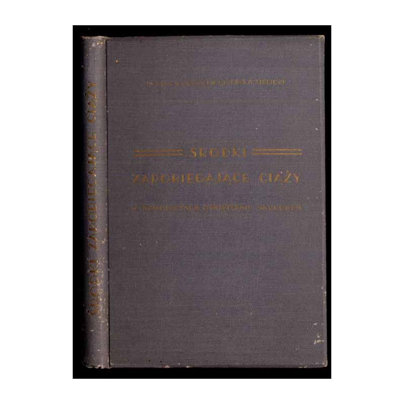 Środki zapobiegające ciąży w nowoczesnem oświetleniu naukowem