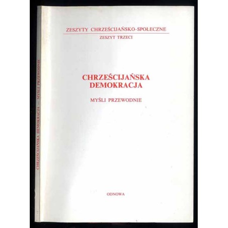 Chrześcijańska demokracja. Myśli przewodnie
