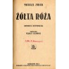 Ręka zjawy Żółta róża (opowieść kryminalna)