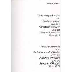 Verleihungsurkunden und Besitzzeugnisse aus dem Königreich Preußen und der Republik Preußen 1793-1972. Award Documents and Autho