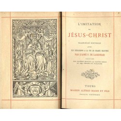 L'Imitation de Jésus-Christ. Traduction nouvelle avec des réflexions à la fin de chaque chapitre