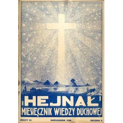 "Hejnał". Miesięcznik wiedzy duchowej. R. 10 (1938). Z. 10 (Październik 1938)