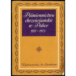 Piśmiennictwo chrześcijańskie w Polsce 1971-1975