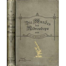 Die Wunder des Mikroskops oder die Welt im kleinsten Raume. Für freunde der Natur und mit Berücksichtigung der studirenden Jugen
