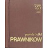 Pamiętniki prawników. Wybór prac nadesłanych na konkurs pod nazwą "Pamiętniki prawników. Wspomnienia z 25 lat Polski Ludowej"