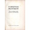 Pamiętniki prawników. Wybór prac nadesłanych na konkurs pod nazwą "Pamiętniki prawników. Wspomnienia z 25 lat Polski Ludowej"