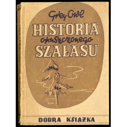 Historia opuszczonego szałasu