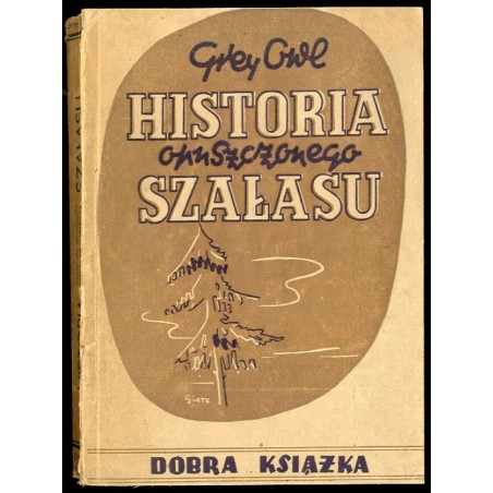 Historia opuszczonego szałasu