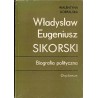 Władysław Eugeniusz Sikorski. Biografia polityczna