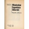 Władysław Eugeniusz Sikorski. Biografia polityczna