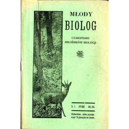 Młody Biolog. Czasopismo dla miłośników biologji. R. 1 (1933). Nr 1 (styczeń 1933)