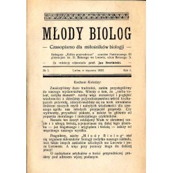 Młody Biolog. Czasopismo dla miłośników biologji. R. 1 (1933). Nr 1 (styczeń 1933)