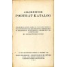 Allgemeiner Porträt-Katalog. Verzeichnis einer Sammlung von 30000 Porträts des sechzehnten bis neunzehnten Jahrhunderts in Holzs