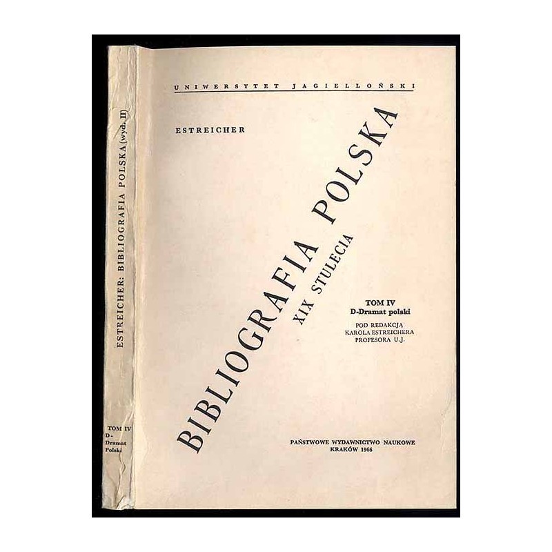 Bibliografia polska XIX stulecia. T.4: D-Dramat polski