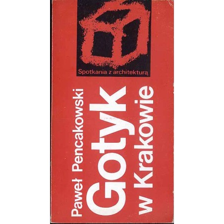 Gotyk w Krakowie
