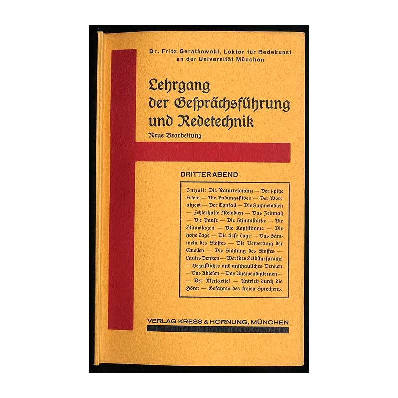 Lehrgang der Gesprächsführung und Redetechnik. Dritter Abend