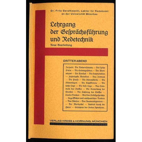 Lehrgang der Gesprächsführung und Redetechnik. Dritter Abend