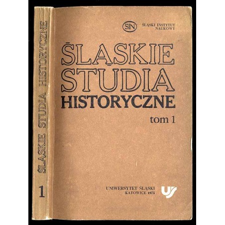 Śląskie Studia Historyczne. T.1 (1975)